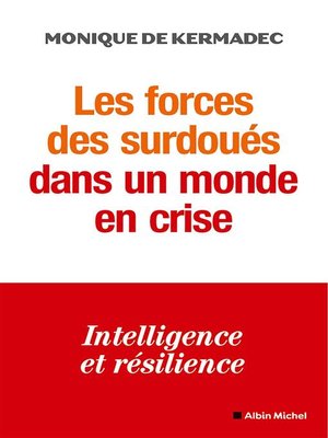 cover image of Les Forces des surdoués dans un monde en crise